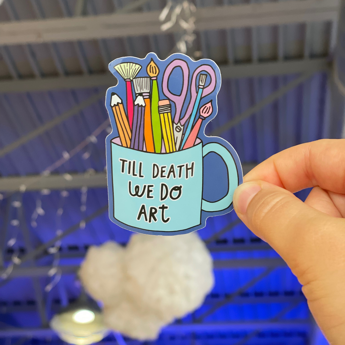 Til Death We Do Art Sticker