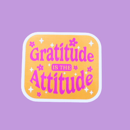 Gratitude is the Attitude Sticker