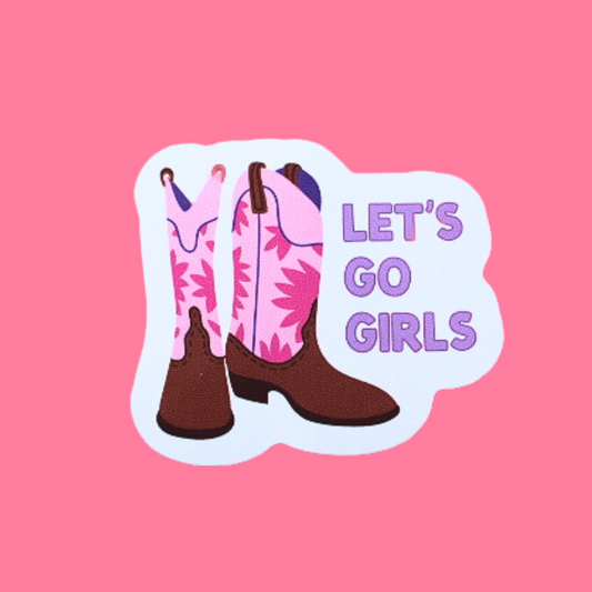 Let's Go Girls Sticker