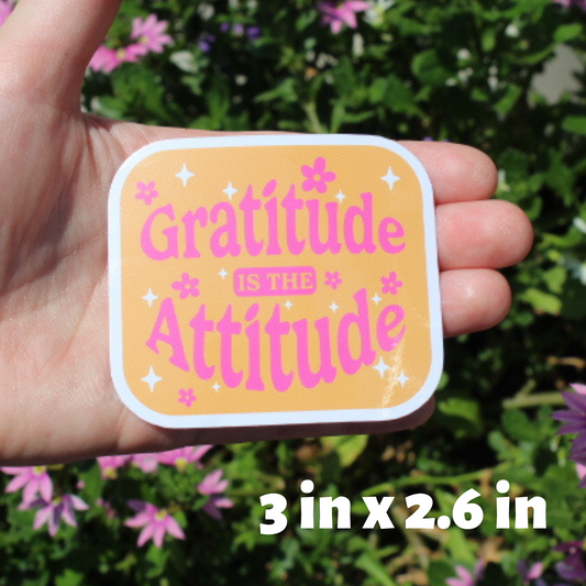 Gratitude is the Attitude Sticker