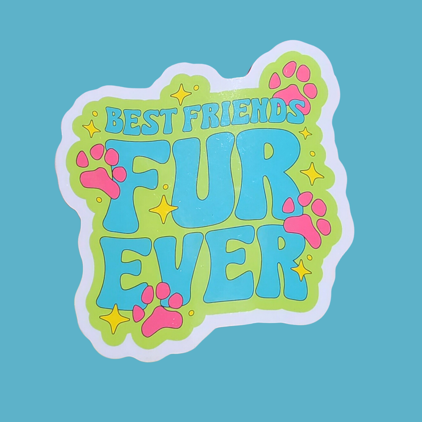 Best Friends Fur Ever Sticker