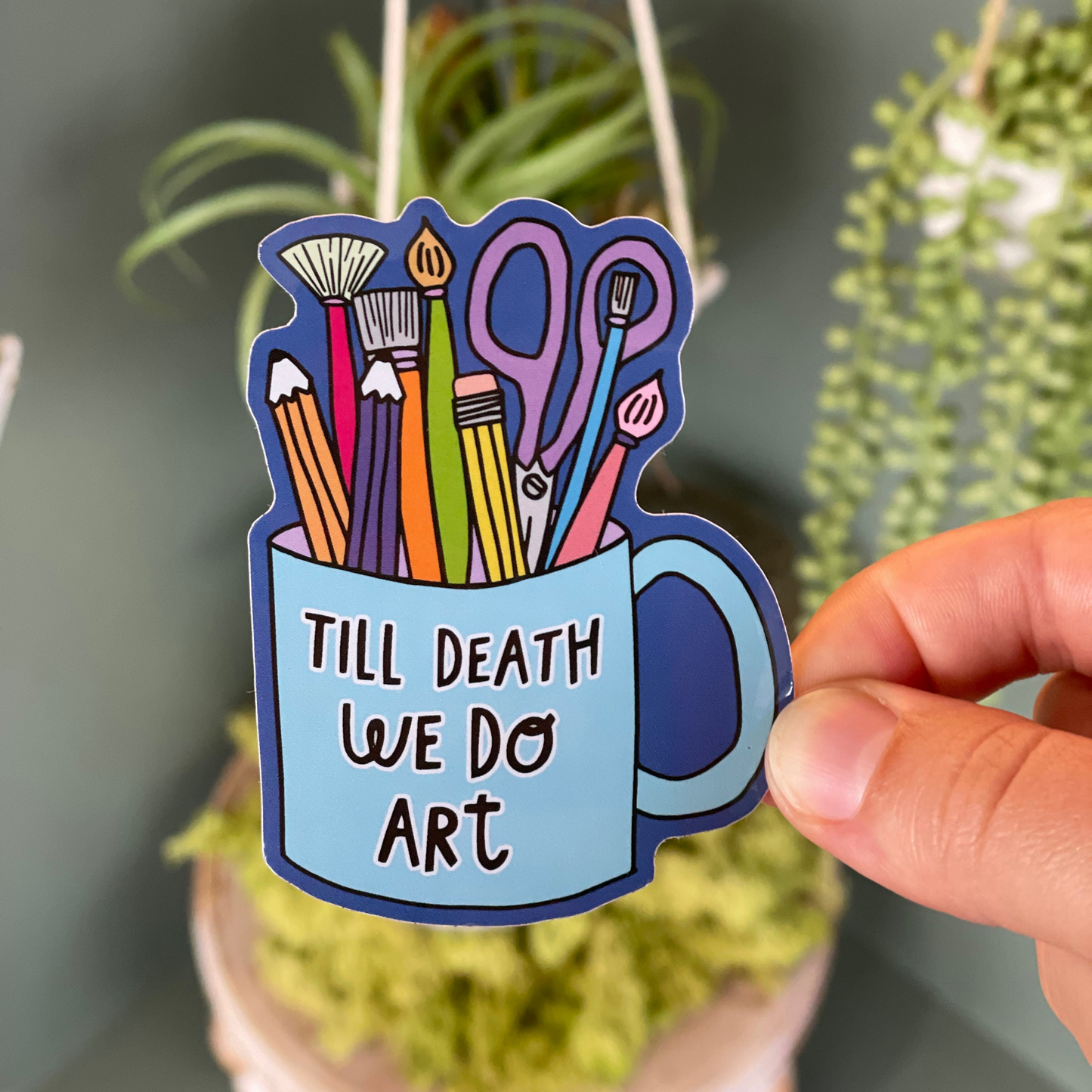 Til Death We Do Art Sticker