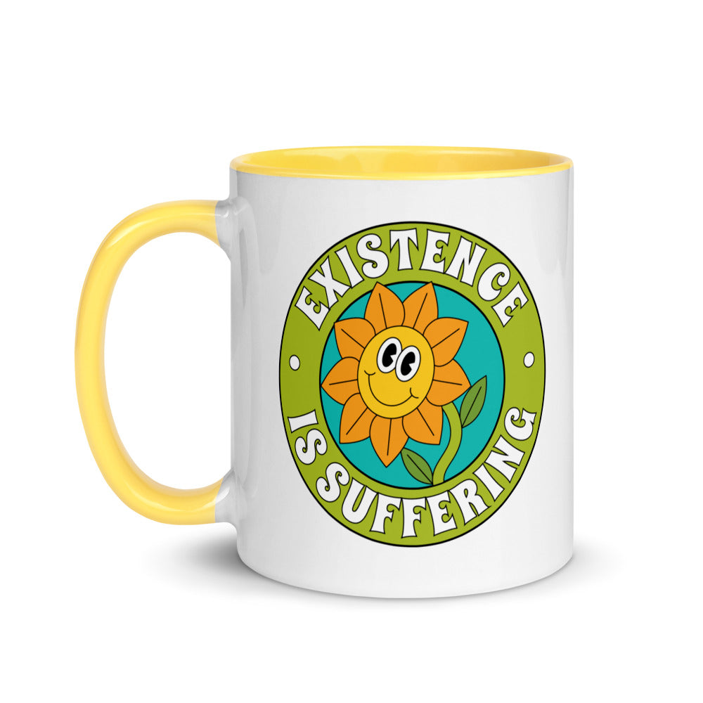 Existence is Suffering Mug with Color Inside